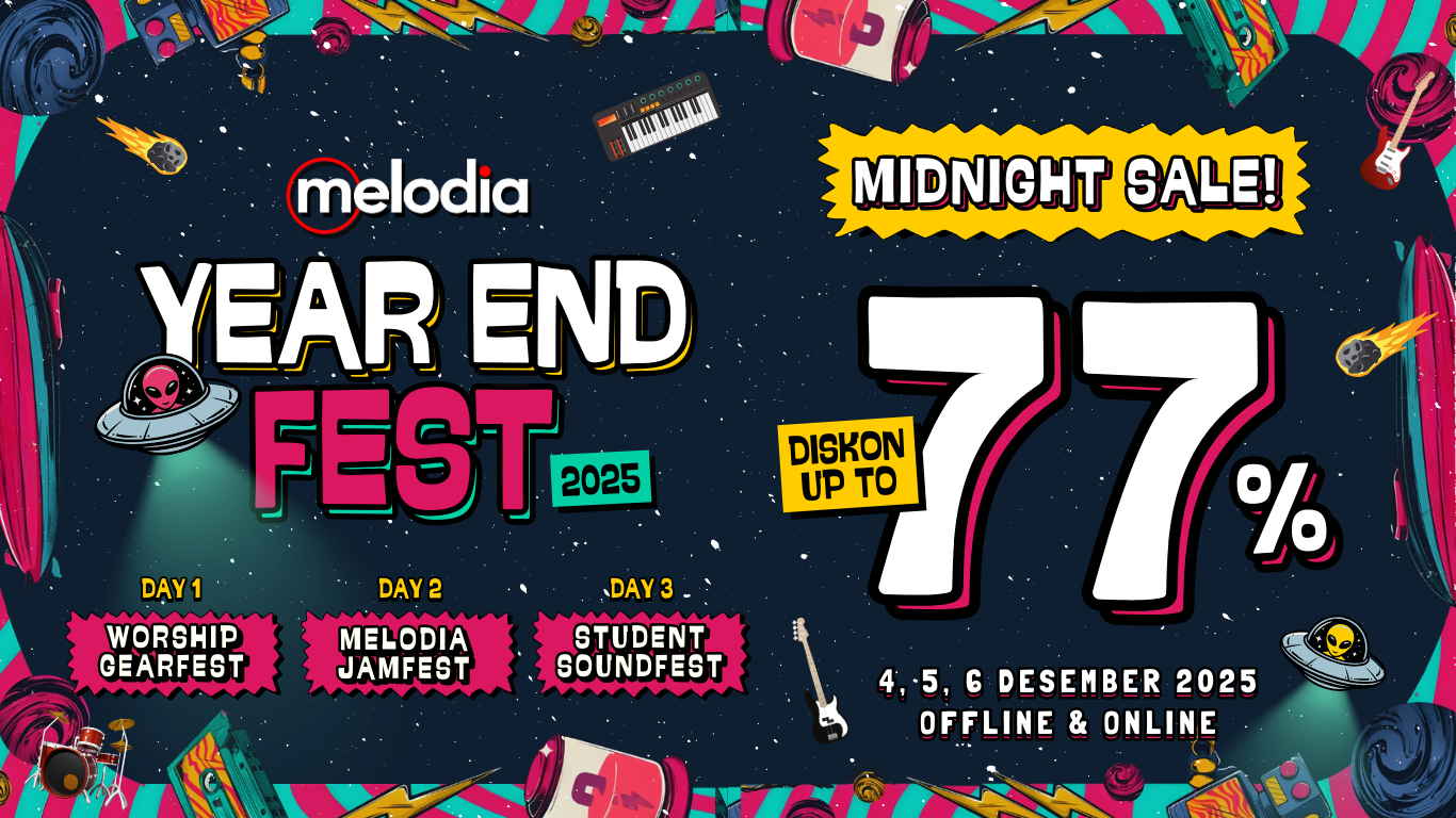 Promo Year End Fest Up To 77% di Melodia Musik: Festival Akhir Tahun dengan Diskon Besar dan Tiga Hari Penuh Aktivitas Musik